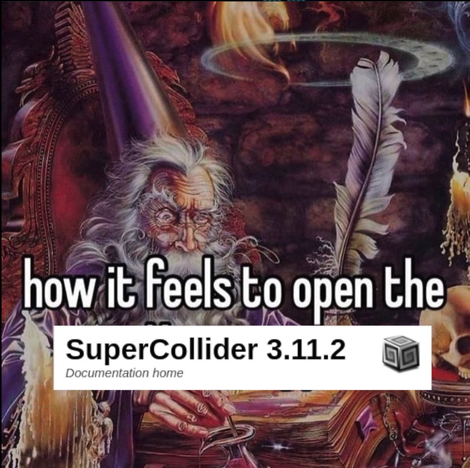SuperCollider meme